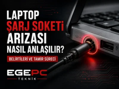 laptop şarj soketi arızalı ne yapılmalı